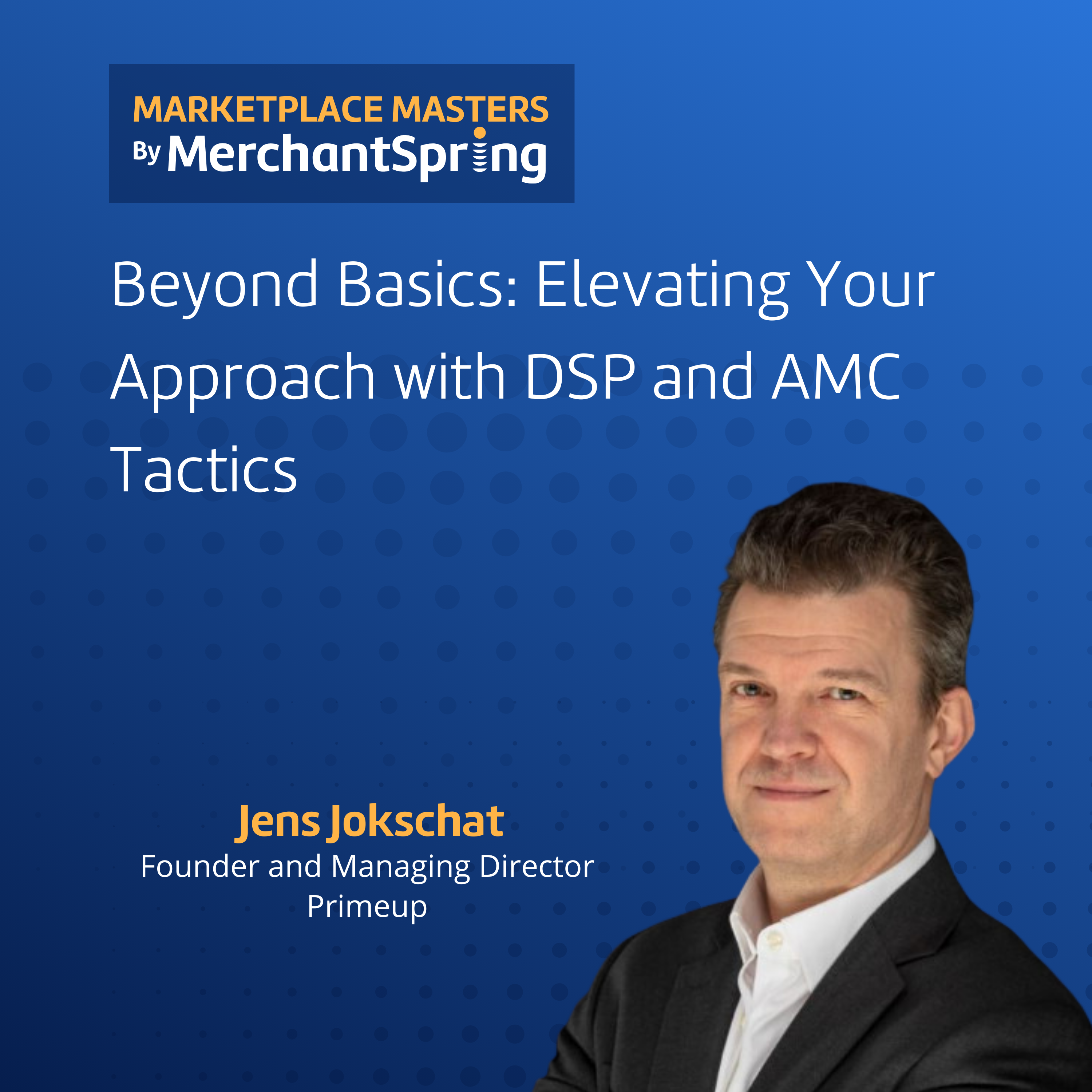 Beyond Basics: Elevating Your Approach with DSP and AMC Tactics