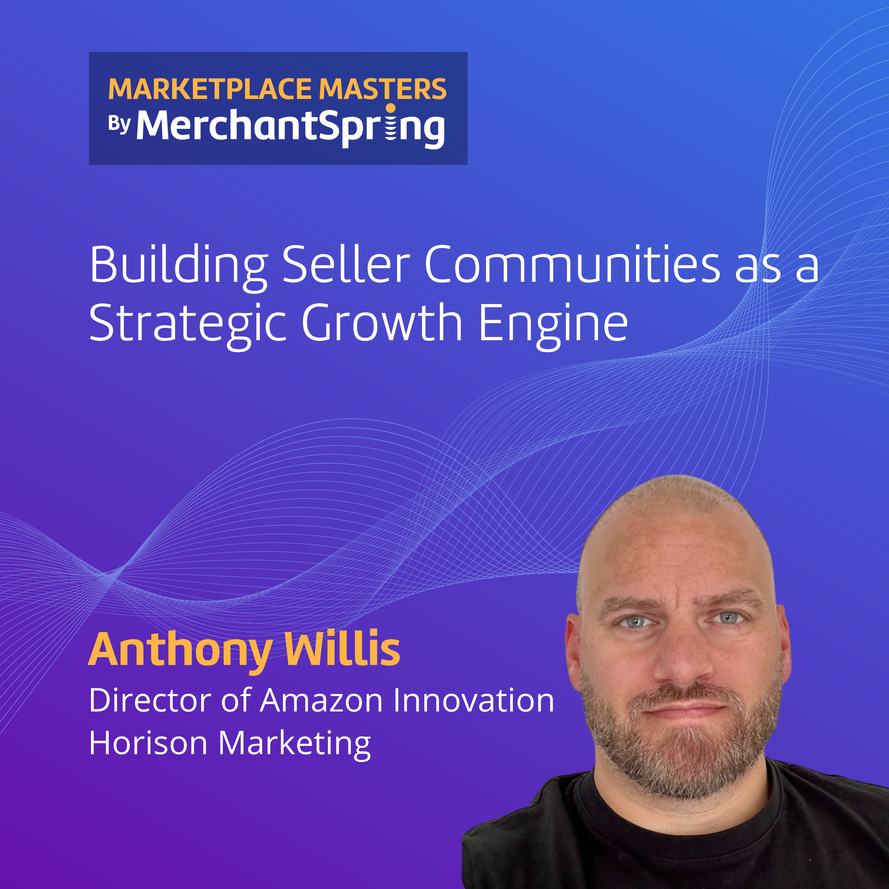 Building Seller Communities as a Strategic Growth Engine