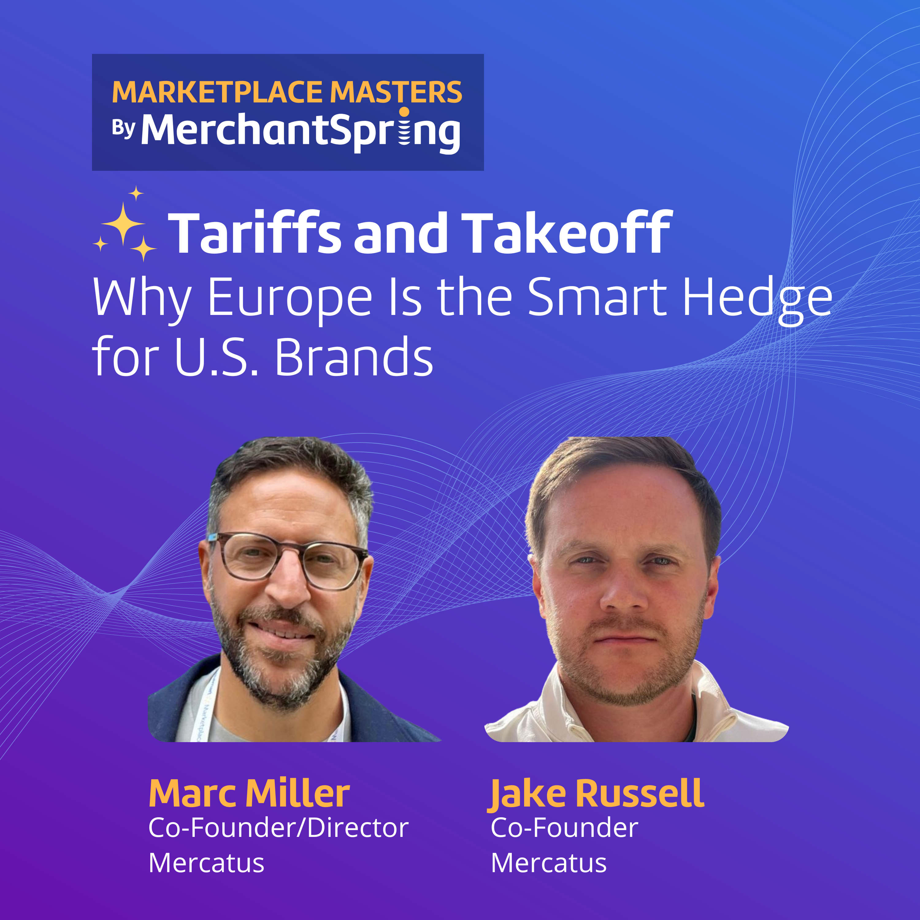 Tariffs and Takeoff: Why Europe Is the Smart Hedge for U.S. Brands
