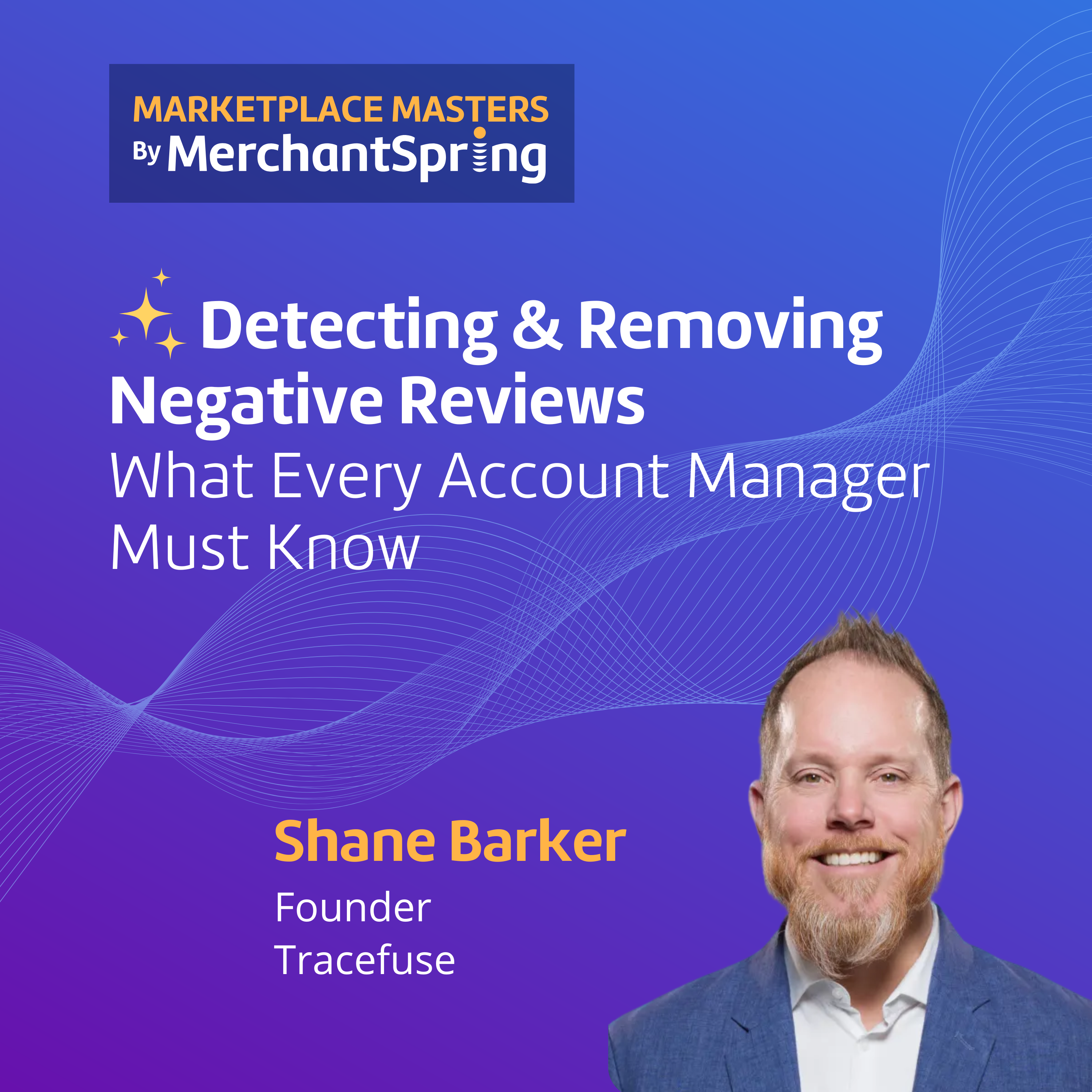 Detecting & Removing Negative Reviews: What Every Account Manager Must Know