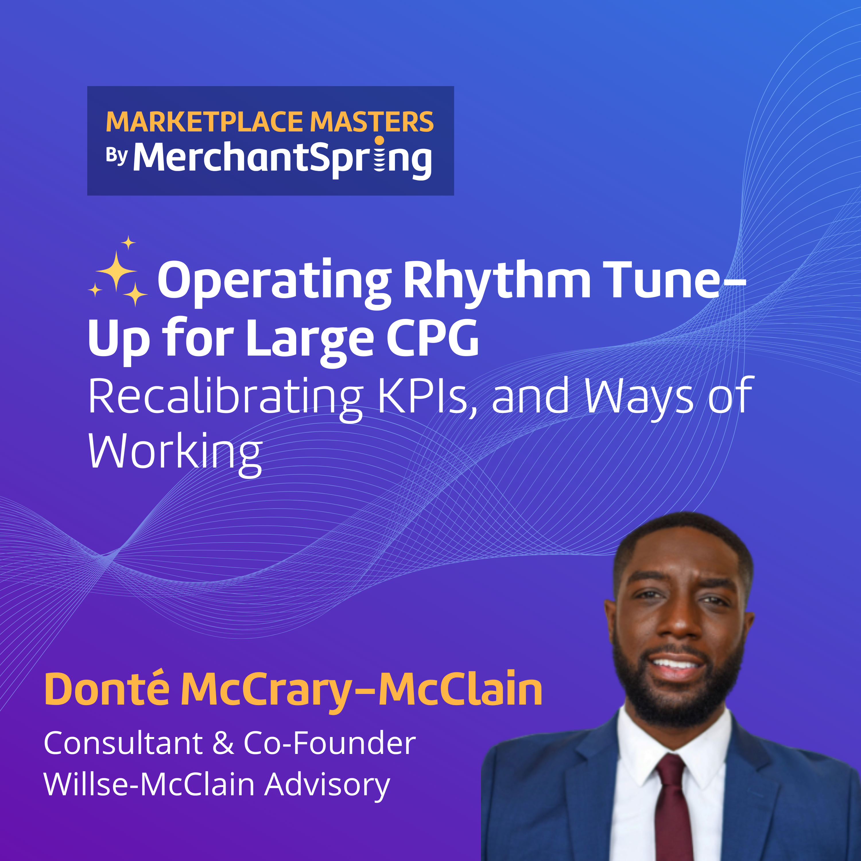 Operating Rhythm Tune-Up for Large CPG: Recalibrating KPIs, and Ways of Working